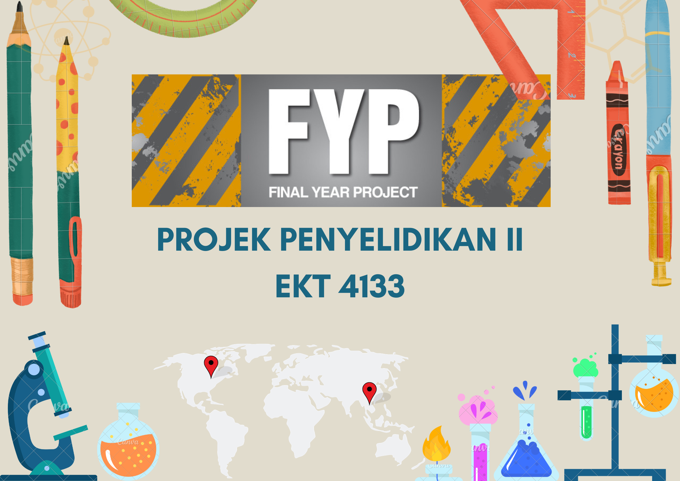 EKT4133 PROJEK PENYELIDIKAN II - SEL4/SES3B